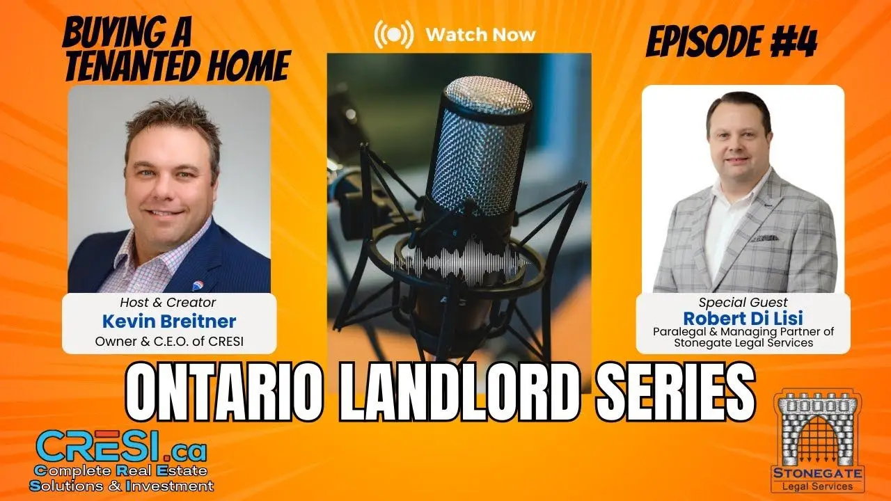 Watch: Buying a Tenanted Property in Ontario: Pros, Cons & What to Know