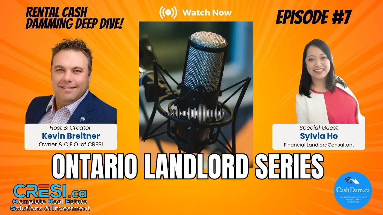 Watch: How Ontario Landlords Can Use Cash Damming to Cut Taxes and Pay Off Mortgages Faster