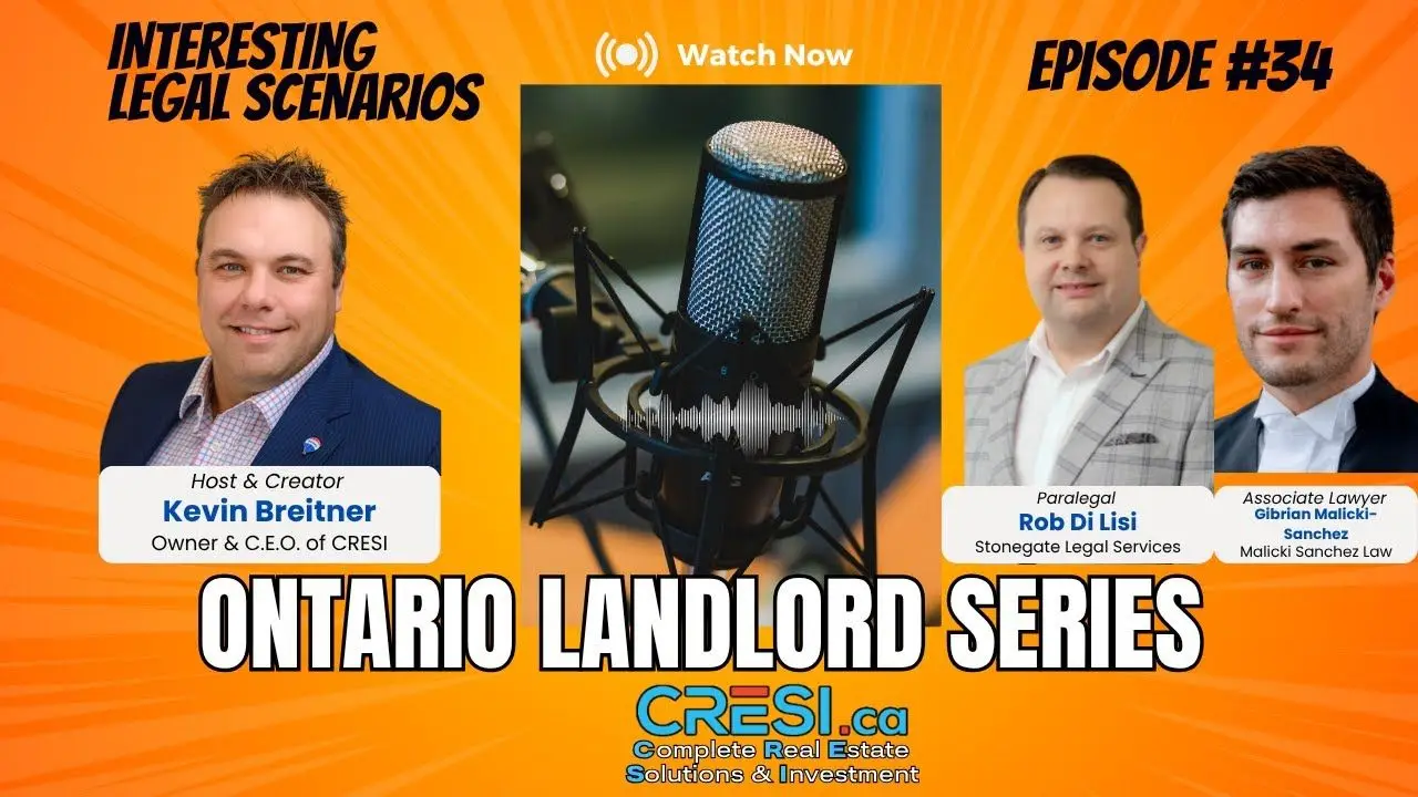 Watch: Ontario Landlord Legal Essentials: Evictions, Tenant Death, and Collecting on LTB Orders